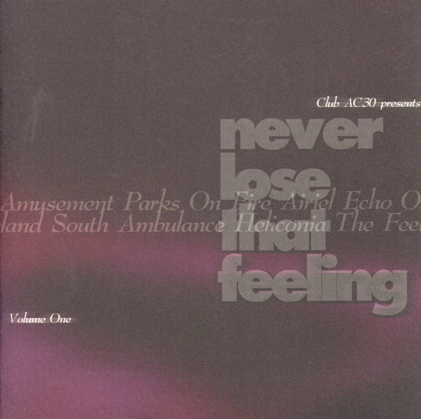 VA - Never Lose That Feeling Compilations Vol. 1 - 3 (2005 - 2009)