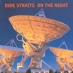 Dire Straits - On The Night (1993)